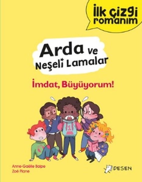 Arda ve Neşeli Lamalar: İmdat Büyüyorum! İlk Çizgi Romanım