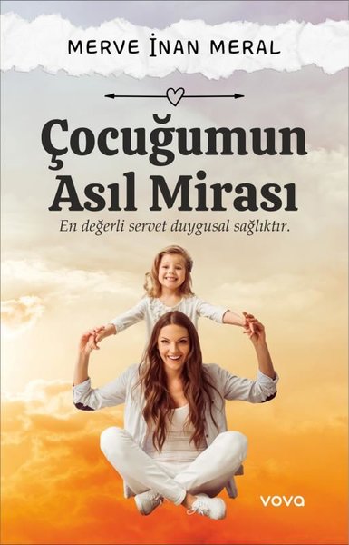 Çocuğumun Asıl Mirası