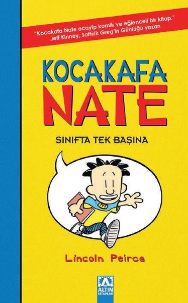 Kocakafa Nate Sınıfta Tek Başına