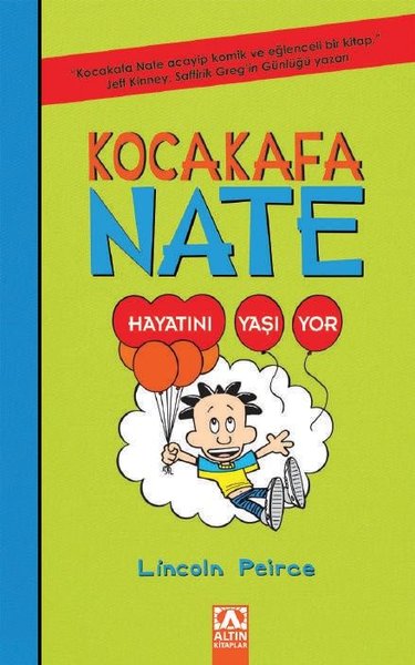 Kocakafa Nate Hayatını Yaşıyor