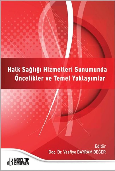 Halk Sağlığı Hizmetleri Sunumunda Öncelikler ve...