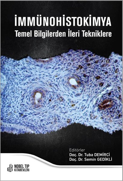 İmmünohistakimya Temel Bilgilerden İleri Teknik...