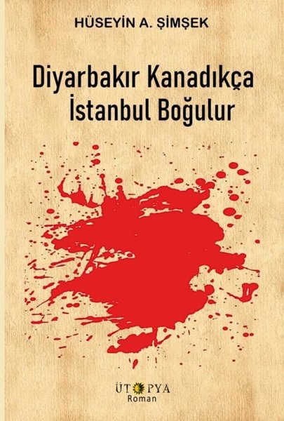 Diyarbakır Kanadıkça İstanbul Boğulur