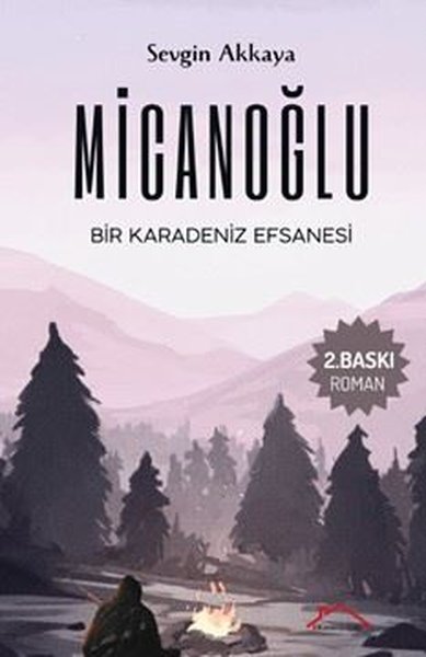 Micanoğlu - Bir Karadeniz Efsanesi