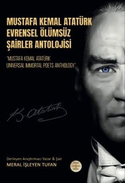 Mustafa Kemal Atatürk Evrensel Ölümsüz Şairler Antoloji