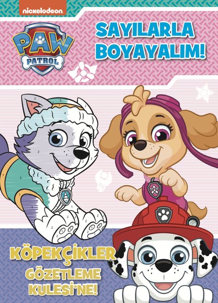 Paw Patrol - Sayılarla Boyayalım! Köpekçikler Gözetleme Kulesi'ne!