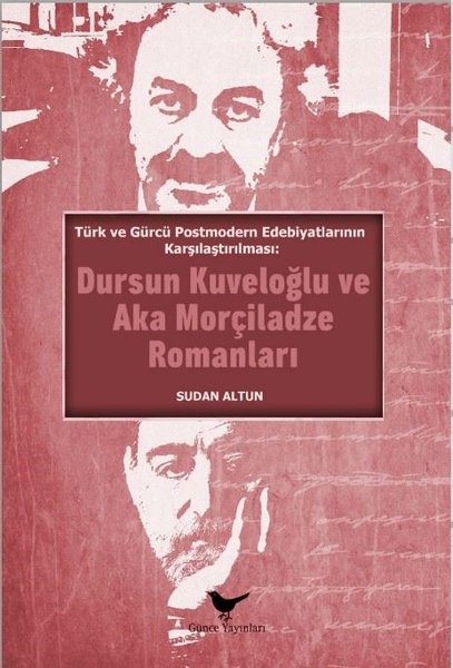 Dursun Kuveloğlu ve Aka Morçiladze Romanları - ...
