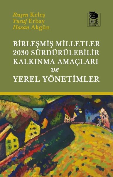 Birleşmiş Milletler 2030 Sürdürülebilir Kalkınma Amaçları ve Yerel Yönetimler