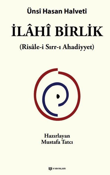 İlahi Birlik (Risale-i Sırr-ı Ahadiyyet)