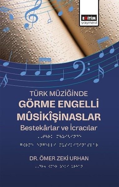 Türk Müziğinde Görme Engelli Musikişinaslar - B...