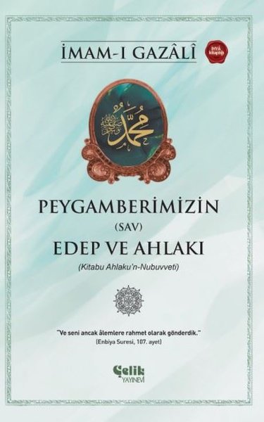 Peygamberlerimizin (sav) Edep ve Ahlakı (Kitabu Ahlaku'n-Nubuvveti)