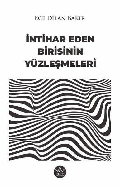 İntihar Eden Birisinin Yüzleşmeleri