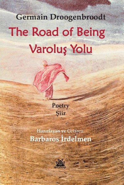 The Road of Being - Varoluş Yolu