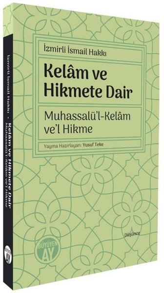 Kelam ve Hikmete Dair Muhassalü'l Kelam Ve'l Hikme