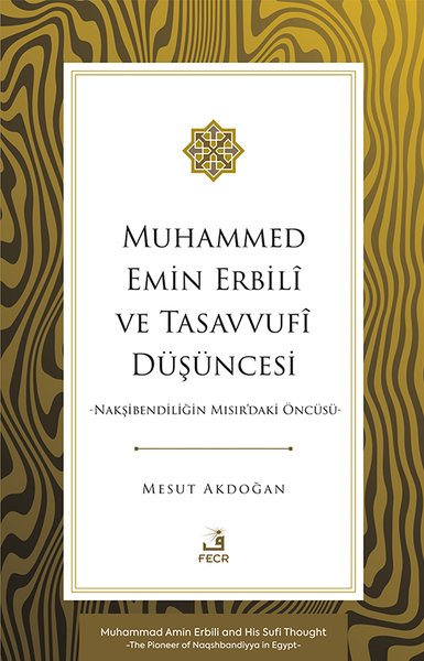 Muhammed Emin Erbili ve Tasavvufi Duşuncesi - N...