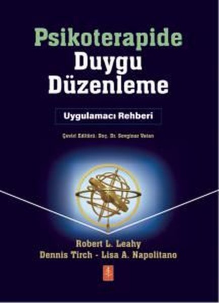 Psikoterapide Duygu Düzenleme - Uygulamacı Rehberi