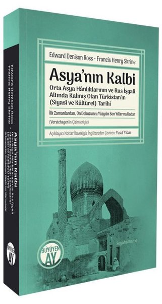 Asya'nın Kalbi - Orta Asya Hanlıklarının ve Rus...