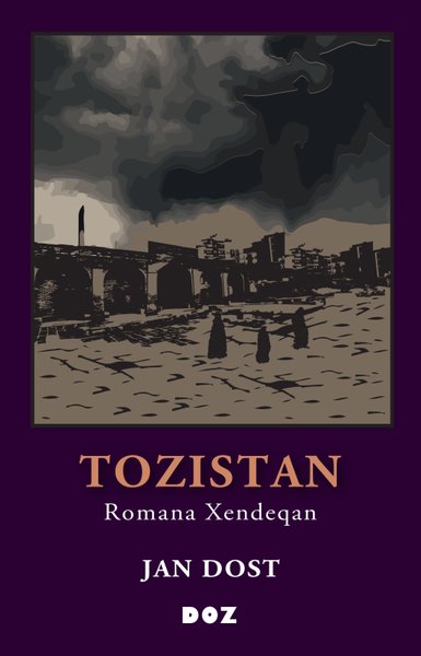 Tozıstan - Romana Xendeqan
