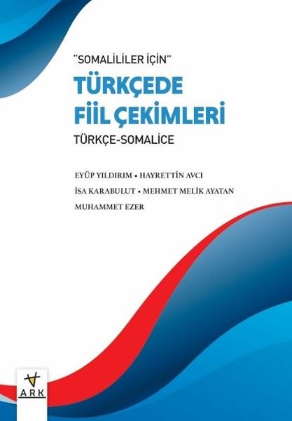 Somaliler İçin Türkçe Fiil Çekimleri - Türkçe -...