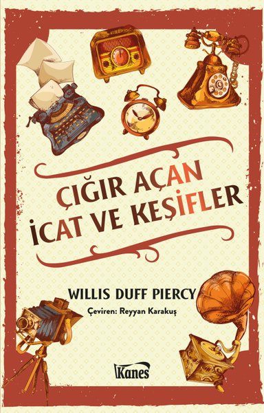 Çığır Açan İcat ve Keşifler