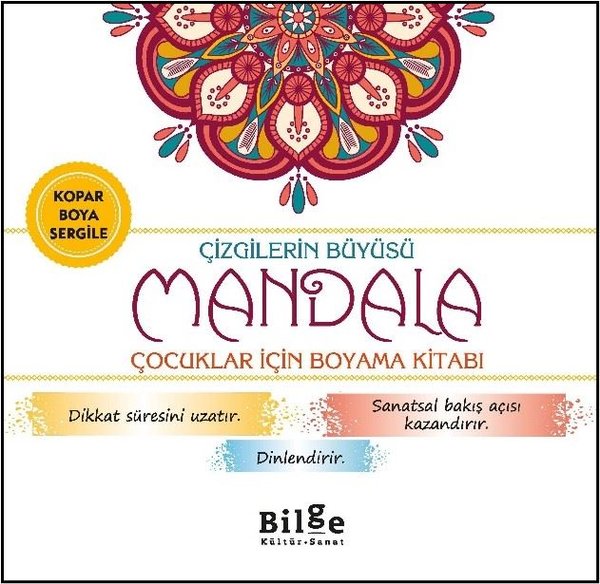 Çizgilerin Büyüsü - Mandala Çocuklar İçin Boyama Kitabı