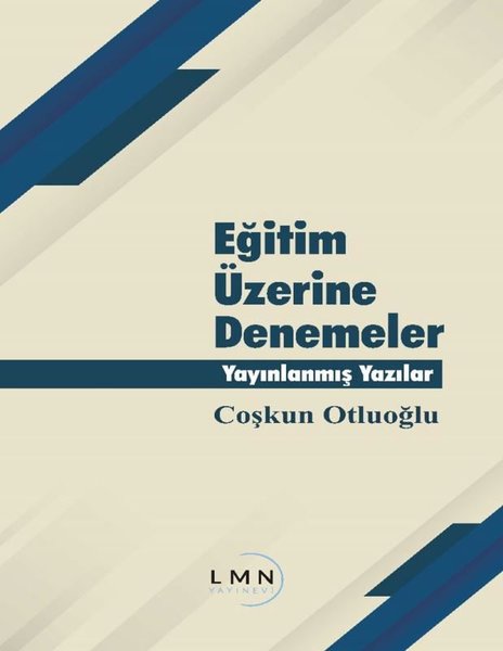 Eğitim Üzerine Denemeler - Yayınlanmış Yazılar