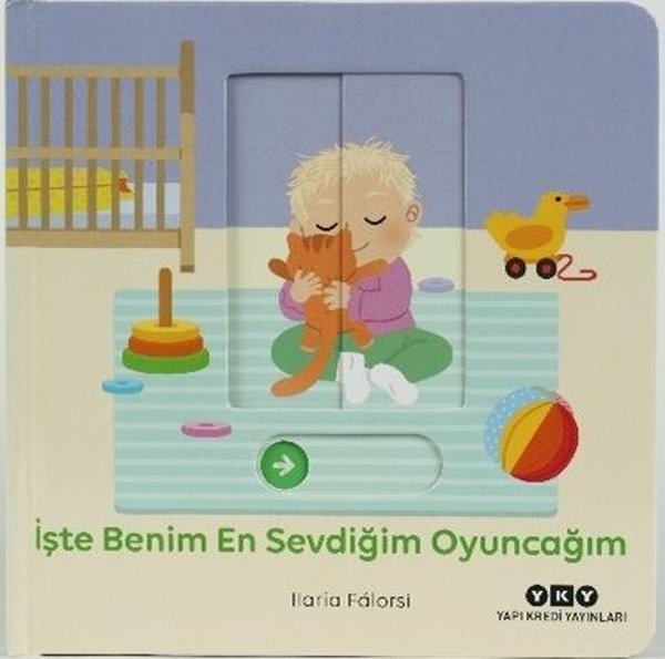 İşte Benim En Sevdiğim Oyuncağım - Hareketli Büyüyorum Serisi 4