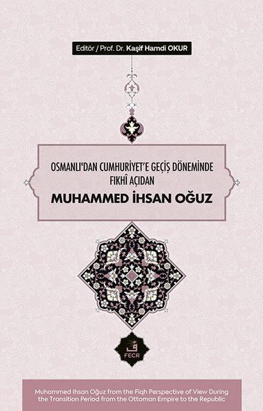 Osmanlı'dan Cumhuriyet'e Geçiş Döneminde Fıkhi ...