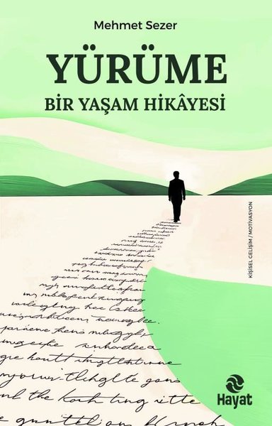 Yürüme - Bir Yaşam Hikayesi