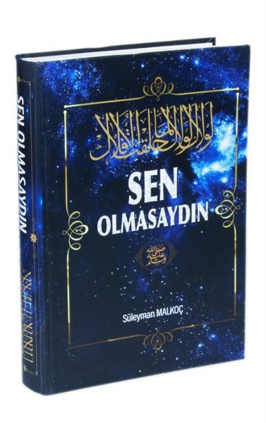 Sen Olmasaydın