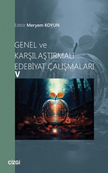 Genel ve Karşılaştırmalı Edebiyat Çalışmaları - 5