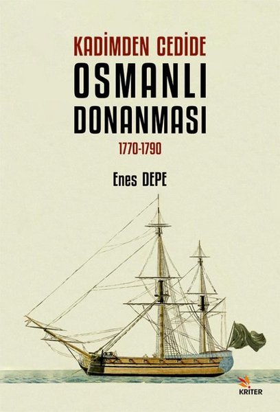 Kadimden Cedide Osmanlı Donanması: 1770 - 1790