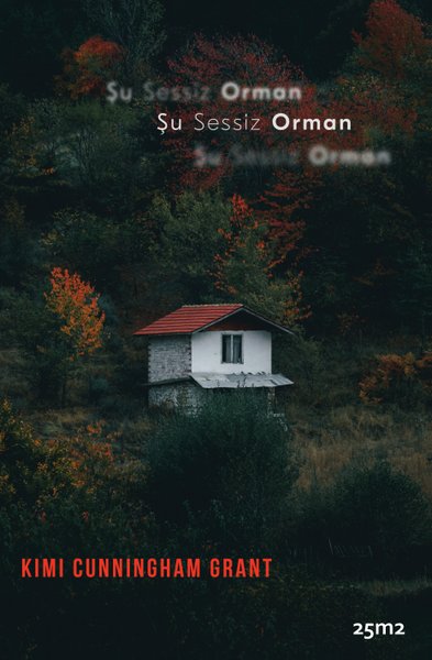 Şu Sessiz Orman