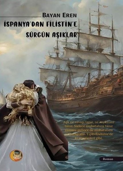 İspanya'dan Filistin'e Sürgün Aşıklar