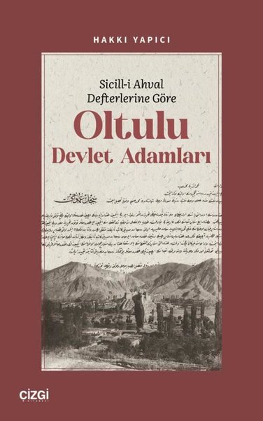 Sicill-i Ahval Defterlerine Göre Oltulu Devlet ...