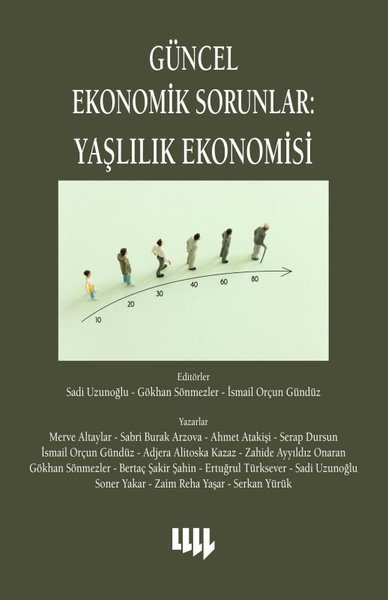 Güncel Ekonomik Sorunlar: Yaşlılık Ekonomisi