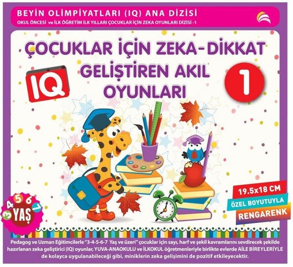 Çocuklar İçin Zeka - Dikkat Geliştiren Akıl Oyunları 1 (3 - 4 - 5 - 6 - 7 Yaş ve Üzeri)