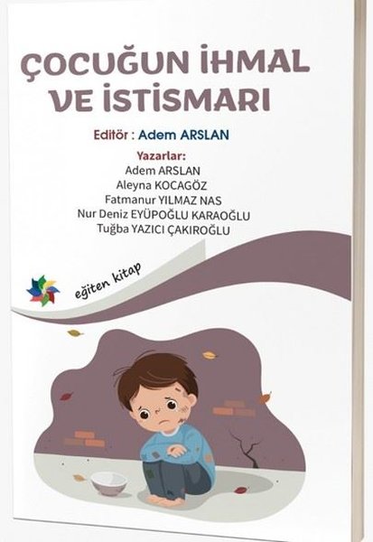 Çocuğun İhmal ve İstismarı