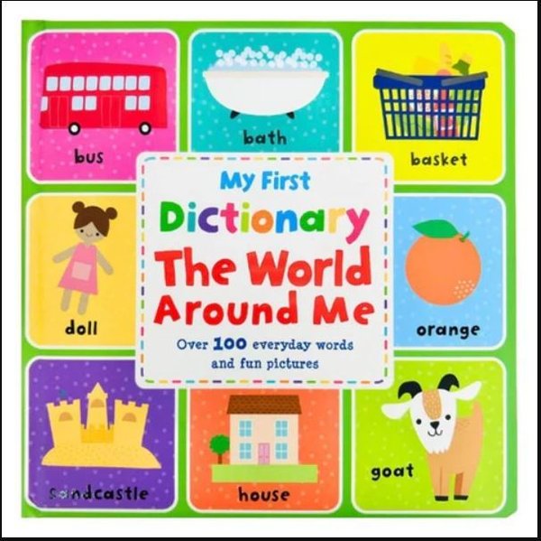 My First Dictionary: The World Around Me