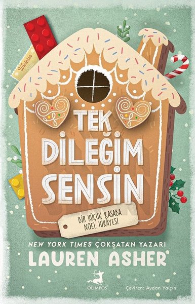 Tek Dileğim Sensin - Bir Küçük Kasaba Noel Hika...