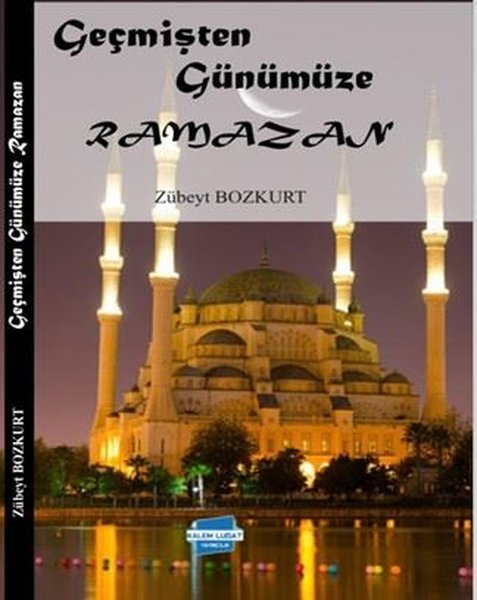 Geçmişten Günümüze Ramazan