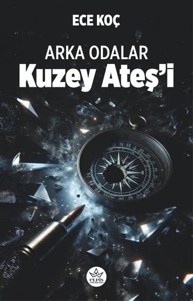 Arka Odalar - Kuzey Ateş'i