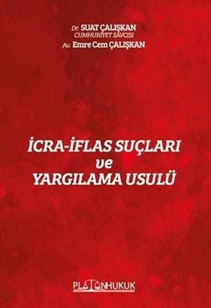 İcra - İflas Suçları ve Yargılama Usulü