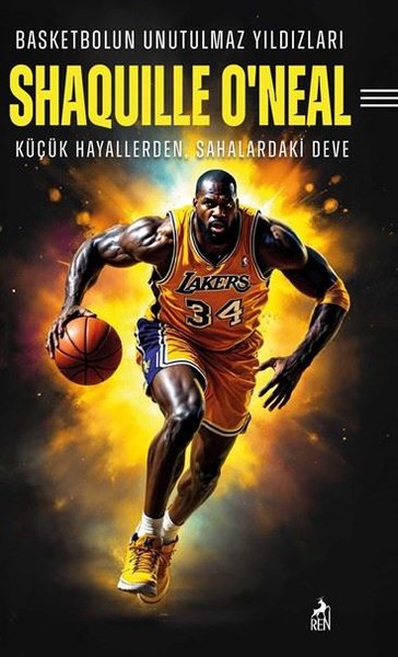 Shaquille O'neal: Basketbolun Unutulmaz Yıldızl...