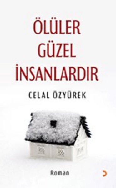 Ölüler Güzel İnsanlardır