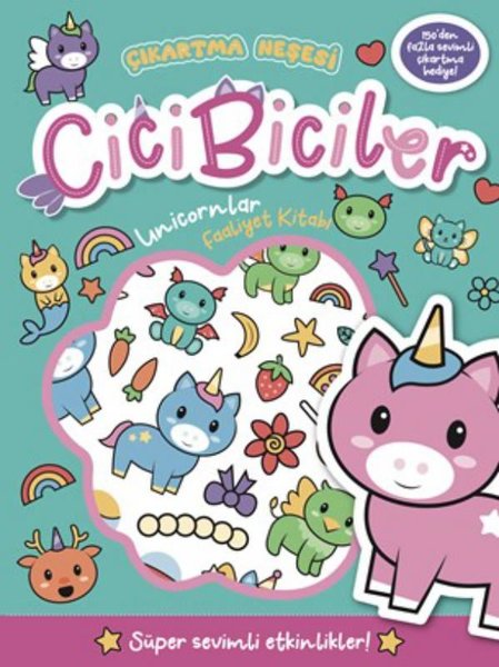 Cicibiciler Unicornlar Faaliyet Kitabı - Çıkartma Neşesi