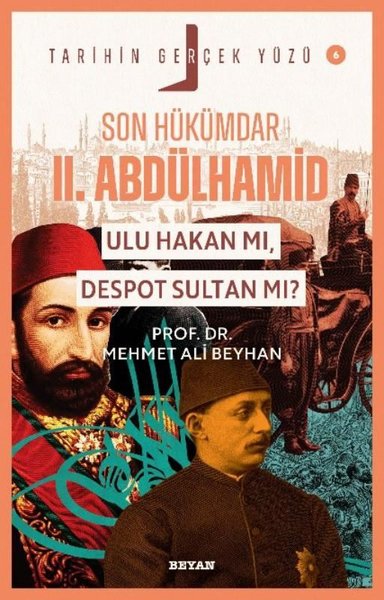 Son Hükümdar 2. Abdülhamid - Ulu Hakan mı Despot Sultan mı? Tarihin Gerçek Yüzü 6