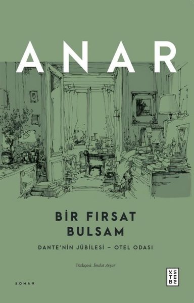 Bir Fırsat Bulsam - Dante'nin Jübilesi Otel Odası