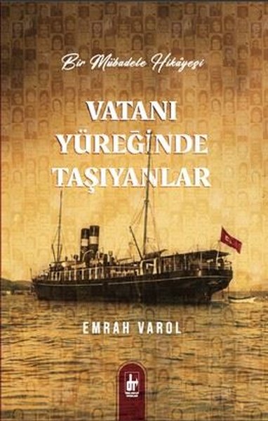 Vatanı Yüreğinde Taşıyanlar - Bir Mübadele Hikayesi