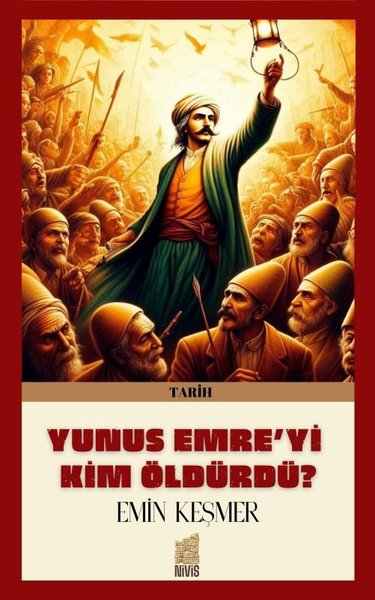 Yunus Emre'yi Kim Öldürdü?